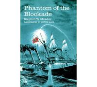 Stephen W Meader Phantom Of The Blockade (Tascabile)