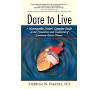 Stephen W Parcell Nd Dare to Live (Copertina rigida)