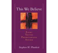 Stephen W. Plunkett This We Believe (Tascabile)