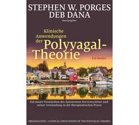 Stephen W. Porg Klinische Anwendungen der Polyvagal-Theorie: Ein neu (Tascabile)