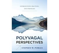 Stephen W. Porges Polyvagal Perspectives (Copertina rigida)