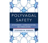 Stephen W. Porges Polyvagal Safety (Copertina rigida)