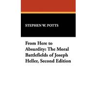 Stephen W. Potts From Here to Absurdity (Copertina rigida)