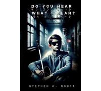 Stephen W Scott Scott Stephen W Do You Hear What I Hear? (Tascabile)