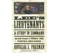 Stephen W. Sears Douglas Southall Freeman Lee's Lieutenants (Tascabile)