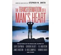 Stephen W. Smit The Transformation of a Man's Heart: Reflections on (Tascabile)