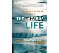 Stephen W. Smith Lazarus Life (Tascabile)