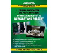 Stephen Wade Stuart Gibbo Comprehensive Guide to Burglary and Robber (Tascabile)
