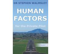 Stephen Walmsley Human Factors for the Private Pilot (Tascabile)