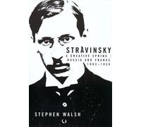 Stephen Walsh Stravinsky (Tascabile)