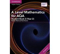 Stephen Ward Pa A Level Mathematics for AQA Student Book 2 (Mixed Media Product)