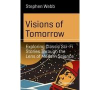 Stephen Webb Visions of Tomorrow (Tascabile) Science and Fiction