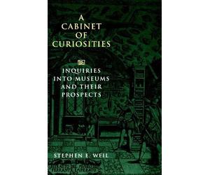 Stephen Weil A Cabinet of Curiosities (Tascabile)