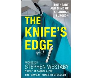 Stephen Westaby The Knife’s Edge (Tascabile)