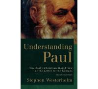 Stephen Westerh Understanding Paul - The Early Christian Worldview o (Tascabile)