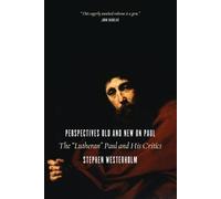 Stephen Westerholm Perspectives Old and New on Paul (Tascabile)