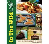 Stephen Weston In The Wild Chef (Tascabile)