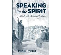 Stephen Wexler Speaking in the Spirit (Tascabile)