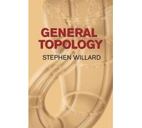 Stephen Willard General Topology (Tascabile) Dover Books on Mathema 1.4tics
