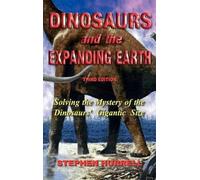 Stephen William Hurrell Dinosaurs and the Expanding Earth (Copertina rigida)