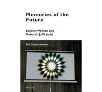 Stephen Wilson Memories of the Future (Tascabile) Cultural Memories