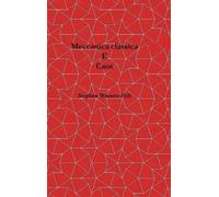 Stephen Winters-Hilt Meccanica classica e caos (Copertina rigida)