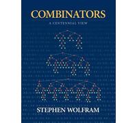 Stephen Wolfram Combinators (Tascabile)