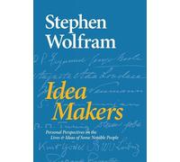 Stephen Wolfram Idea Makers (Copertina rigida)