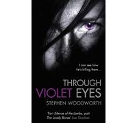 Stephen Woodworth Through Violet Eyes (Tascabile) Violet