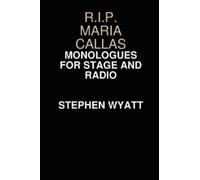 Stephen Wyatt R.I.P. Maria Callas (Tascabile)