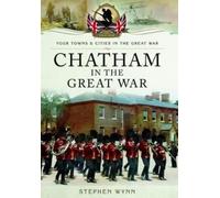 Stephen Wynn Chatham in the Great War (Tascabile)