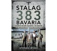 Stephen Wynn Stalag 383 Bavaria (Copertina rigida)
