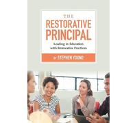Stephen Young The Restorative Principal (Tascabile)