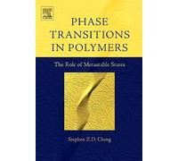 Stephen Z.D. Ch Phase Transitions in Polymers: The Role of Me (Copertina rigida)