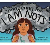 Stepheni Curran Conquering the I Am Nots (Copertina rigida)