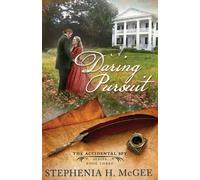 Stephenia H McGee A Daring Pursuit (Tascabile) Accidental Spy