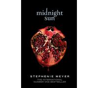 Stephenie Meyer Midnight Sun (Tascabile)
