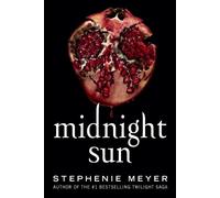 Stephenie Meyer Midnight Sun (Tascabile)