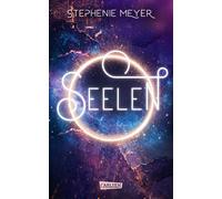 Stephenie Meyer Seelen: Ein romantischer Zukunftsroman von der Bests (Tascabile)