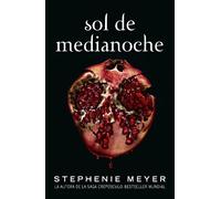 Stephenie Meyer Sol de medianoche / Midnight Sun (Tascabile)