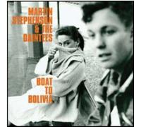 Stephenson, Martin & The Dain - Boat To Bolivia