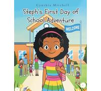 Steph's First Day of School Adventure