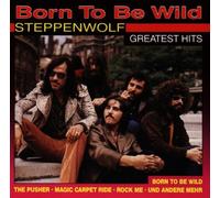 Steppenwolf - Born to Be Wild