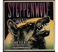 Steppenwolf - Born to Be Wild: Retrospective 1966-1990 by Steppenwolf (1991-11-05)