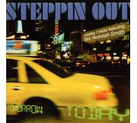 Steppin Out - Tomorrow Today