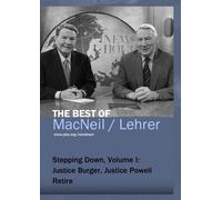 Stepping Down, Volume I: Justice Burger, Justice Powell Retire (DVD) Jim Lehrer