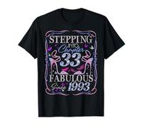 Stepping Into 33 Fabulous Since 1993 33rd Birthday Women Maglietta
