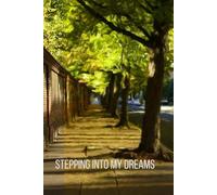 Stepping Into My Dreams Blank Journal