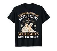 Stepping Into My Retirement with God's Grace And Mercy Maglietta