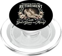 Stepping Into My Retirement With God's Grace And Mercy PopSockets PopGrip per MagSafe